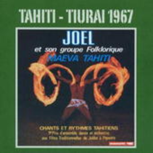 Joel & Maeva Tahiti – Tahiti - Tiurai 1967