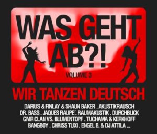 Diverse – Was geht ab?! Vol.3 - Wir tanzen deutsch
