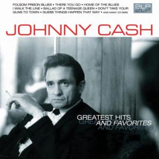 Johnny Cash – Greatest Hits And Favorites