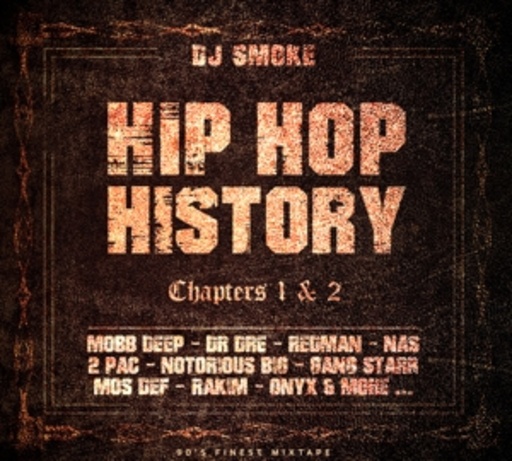 Diverse – Hip Hop History Chapter 1 & 2 - 90's Finest Mixtape - DJ Smoke