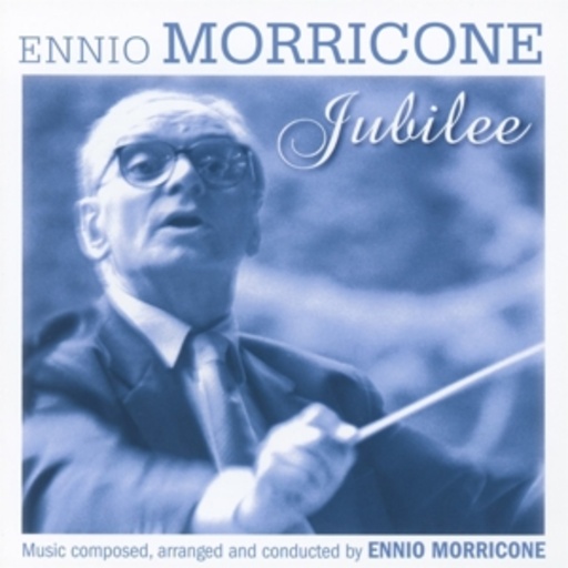 Ennio Morricone – Jubilee