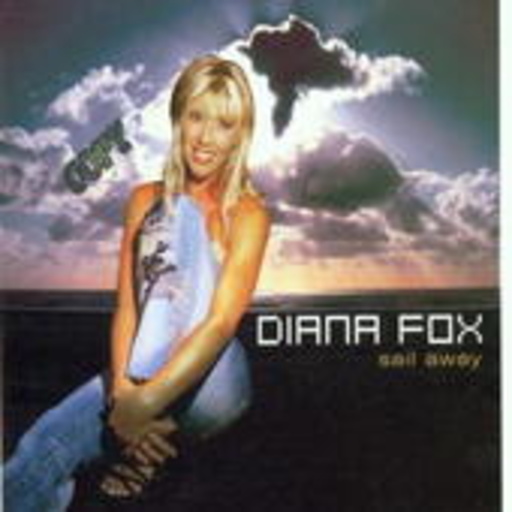 Diana Fox – Sail Away