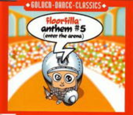 Floorfilla – Anthem #5 (Enter The Area)