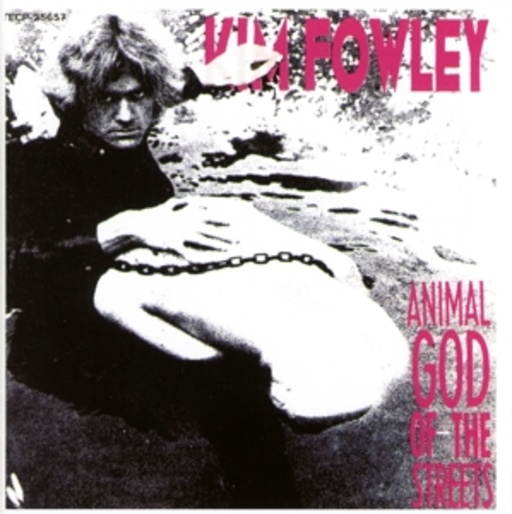 Kim Fowley – Animal God Of The Streets