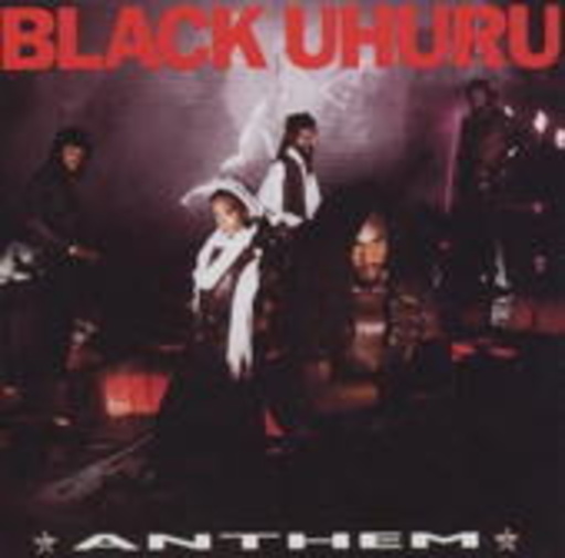 Black Uhuru – Anthem