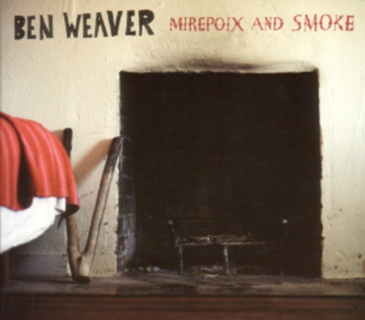 Ben Weaver – Mirepoix & Smoke