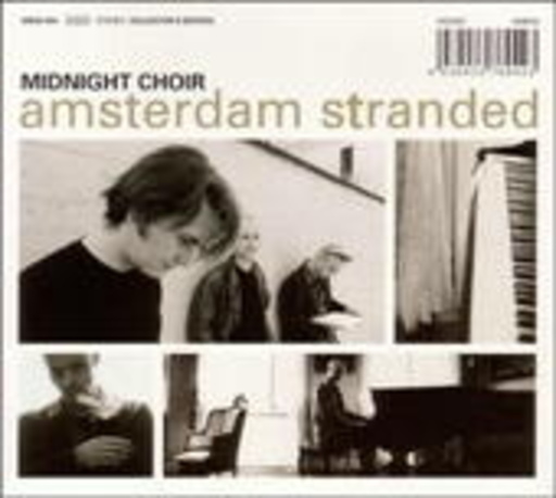Midnight Choir – Amsterdam Stranded