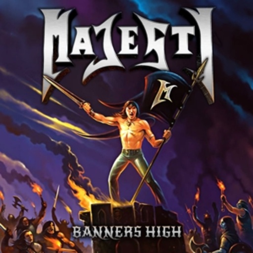 Majesty – Banners High