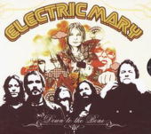 Electric Mary – Down To The Bone