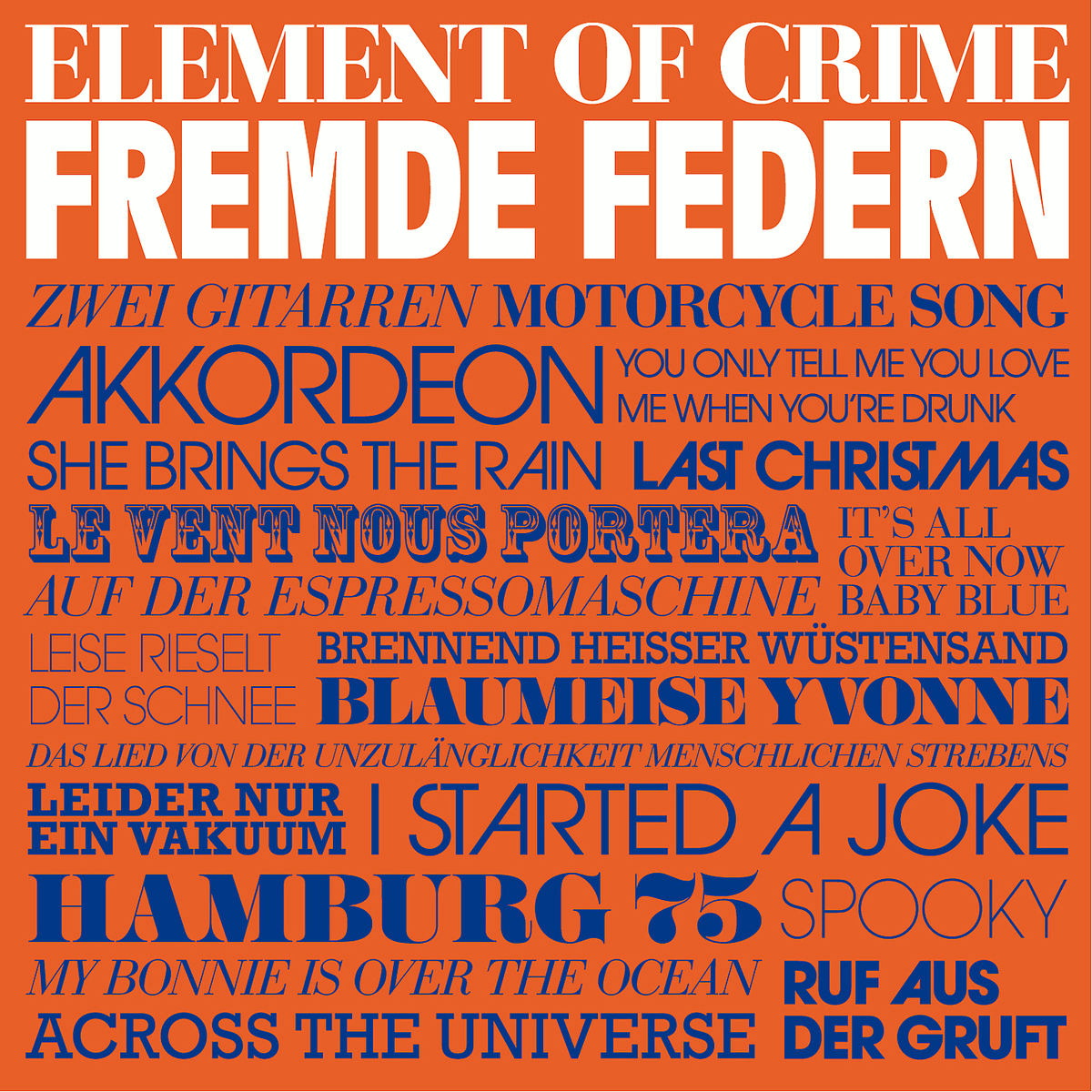 Element Of Crime – Fremde Federn
