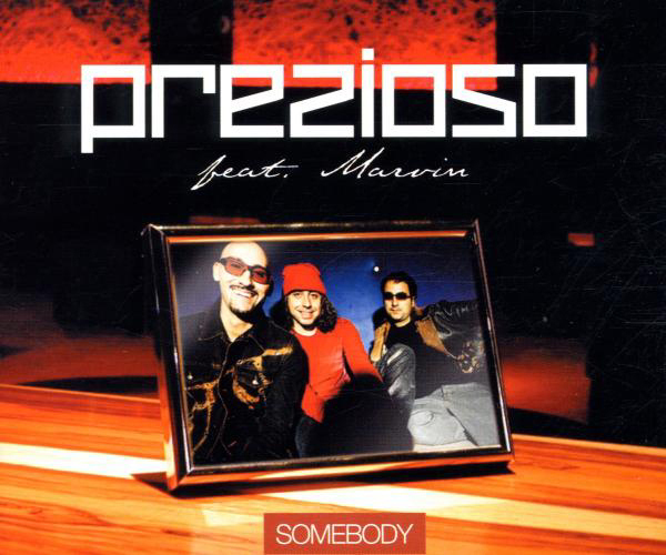 Prezioso feat. Marvin – Somebody
