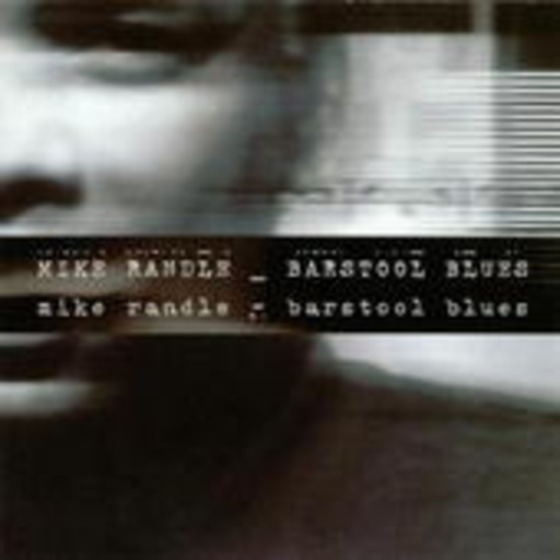 Mike Randle – Barstool Blues