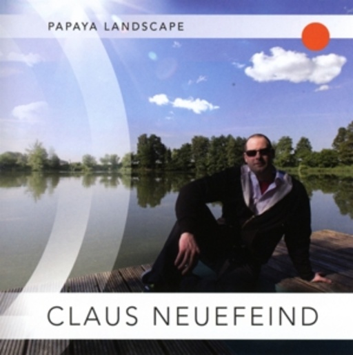 Claus Neuefeind – Papaya Landscape