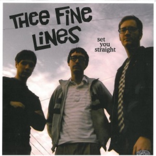 Thee Fine Lines – Set You Straight