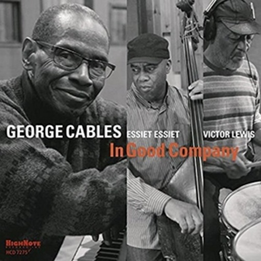 George Cables – In Good Company