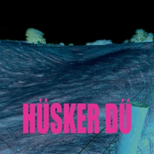 Hüsker Dü – Do You Remember Radio?