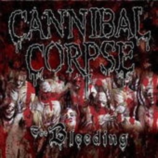 Cannibal Corpse – The Bleeding
