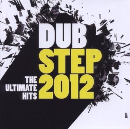 Diverse – Dubstep 2012 - The Ultimate Hits