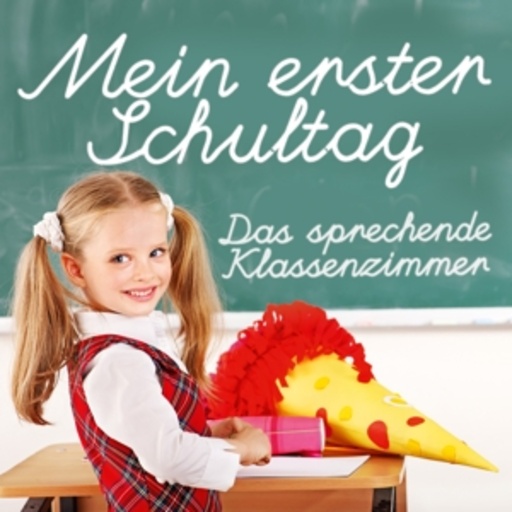 Mein erster Schultag – Das sprechende Klassenzimmer