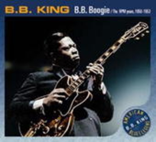 B.B. King – The RPM Years (1950-53)