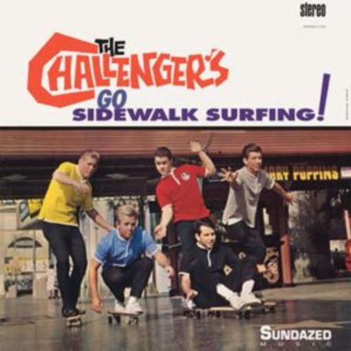 Challengers – Go Sidewalk Surfin'