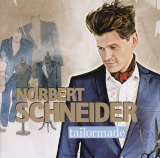 Norbert Schneider – Tailormade