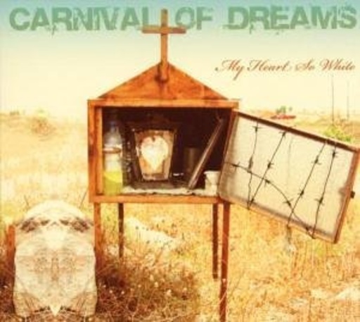 Carnival Of Dreams – My Heart So White
