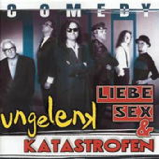 Ungelenk – Liebe, Sex und Katastrofen