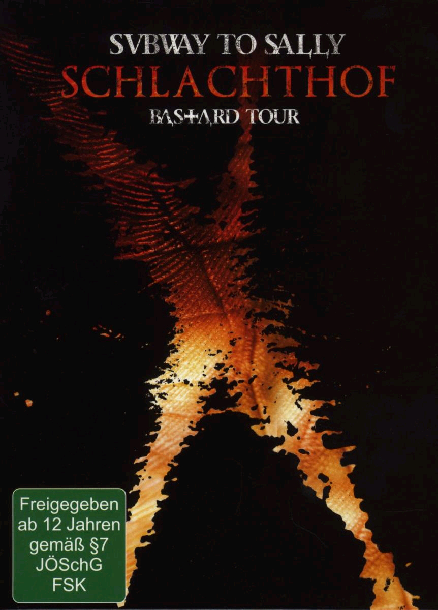 Subway To Sally – Schlachthof - Bastard Tour