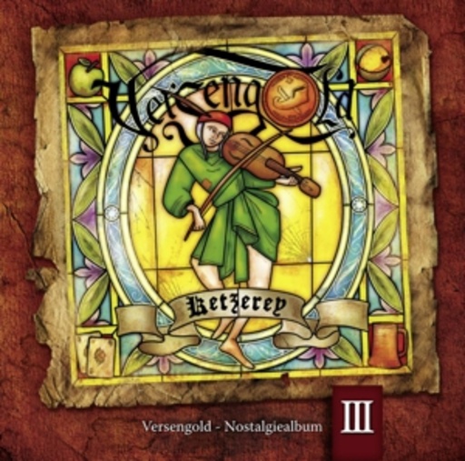 Versengold – Ketzerey - Nostalgiealbum III