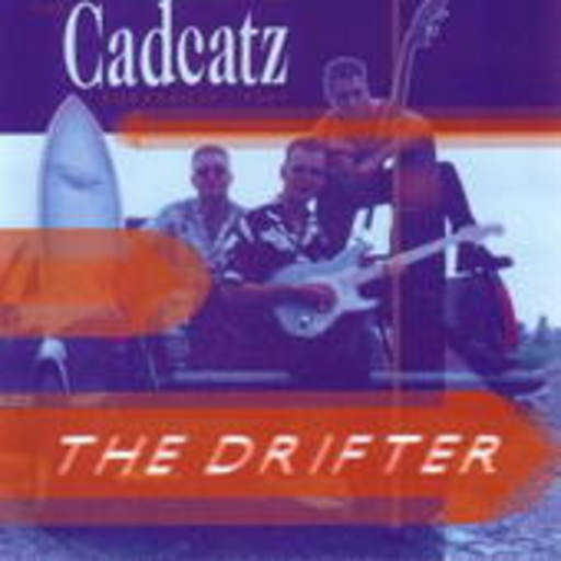 The Cadcatz – The Drifter