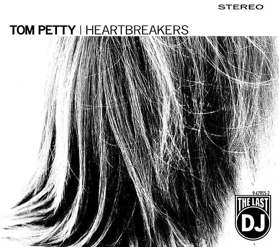 Tom Petty & The Heartbreakers – The Last DJ