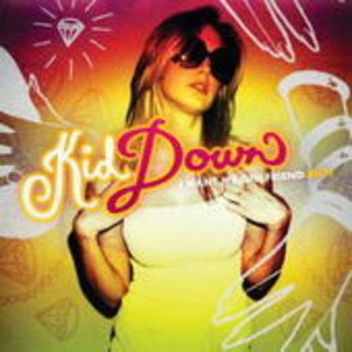 Kid Down – I Want My Girlfriend Rich