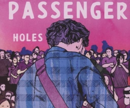 Passenger – Holes