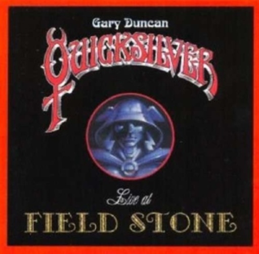 Quicksilver – Live At Field Stone