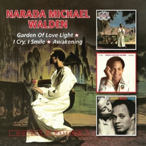 Narada Michael Walden – Garden Of Love Light/I Cry, I Smile/Awakening