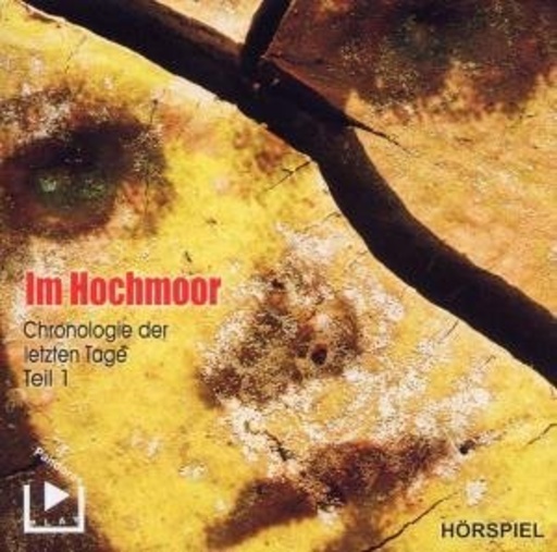Diverse – Chronologie der Letzten - Im Hochmoor (1)