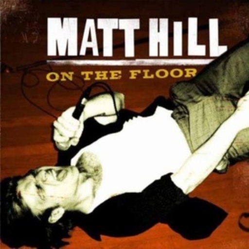 Matt Hill – On The Floor