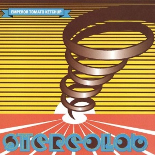 Stereolab – Emperor Tomato Ketchup