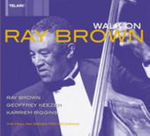 Ray Brown – Walk On
