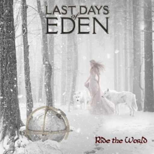 Last Days Of Eden – Ride The World