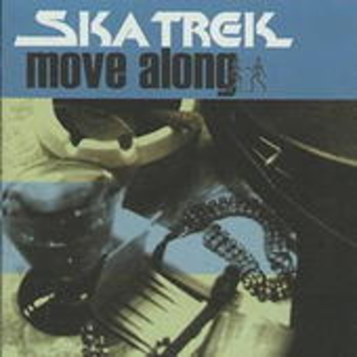 Ska Trek – Move Along
