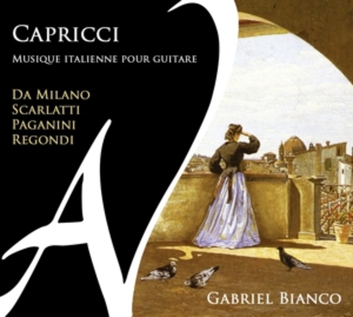 Gabriel Bianco – Capricci - Musique Italienne Pour Guitare
