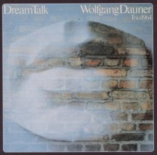 Wolfgang Dauner Trio – DreamTalk 1964