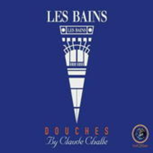Les Bains Douches by Claude Challe