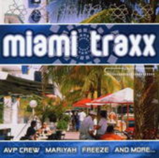Diverse – Miami Traxx