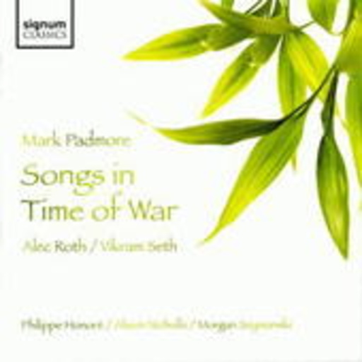 Mark Padmore – Songs In Time Of War