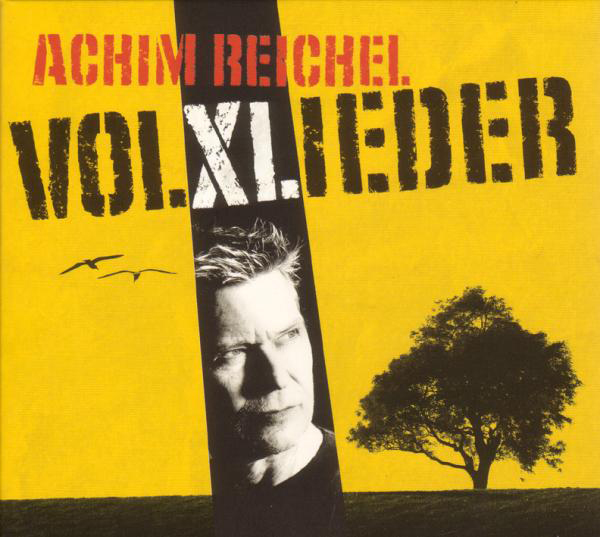 Achim Reichel – Volxlieder