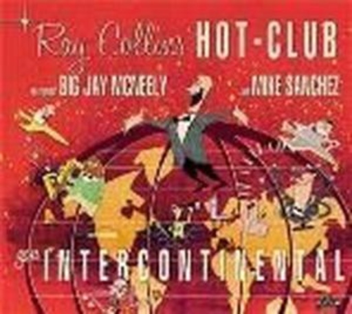 Ray Collins' Hot Club – Ray Collins' Hot Club Goes Intercontinental