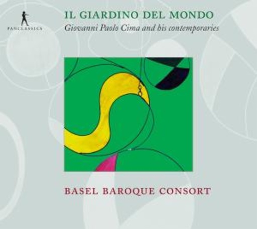 Basel Baroque Consort – Il Giardino Del Mondo
